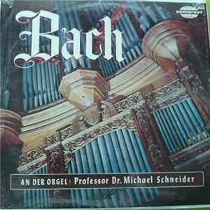 Download Bach - Professor Dr. Michael Schneider - Bach
