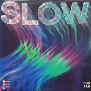 Download Unknown Artist - Slow (Motion And Movement)
