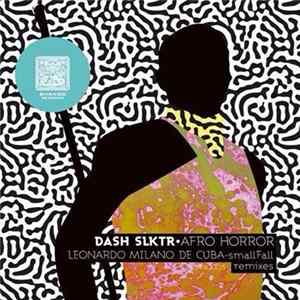 Download Dash Slktr - Afro Horror