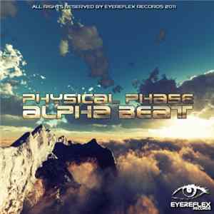 Download Physical Phase - Alpha Beat