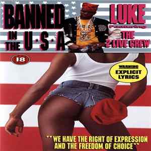 Download Luke Featuring The 2 Live Crew - Banned In The U.S.A.