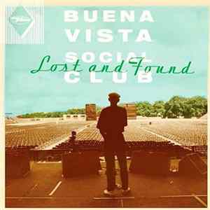 Download Buena Vista Social Club - Lost And Found