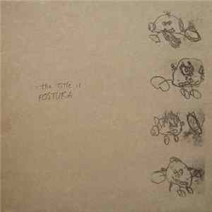 Download Alessandro Bosetti / Peter Kowald - Postura