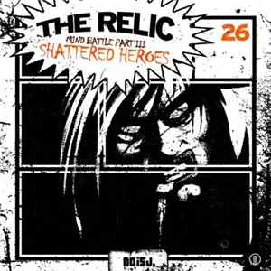 Download The Relic - Mind Battle Part III - Shattered Heroes