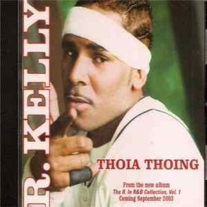 Download R. Kelly - Thoia Thoing