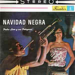 Download Pedro Laza Y Sus Pelayeros - Navidad Negra