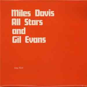 Download Miles Davis All Stars And Gil Evans - Miles Davis All Stars And Gil Evans