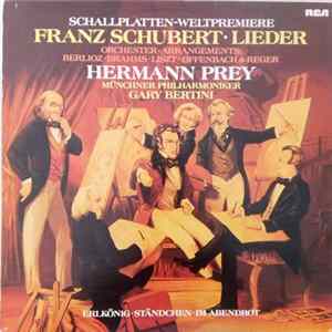Download Hermann Prey, Münchner Philharmoniker, Gary Bertini, Franz Schubert - Berühmte Lieder In Orchesterbearbeitung
