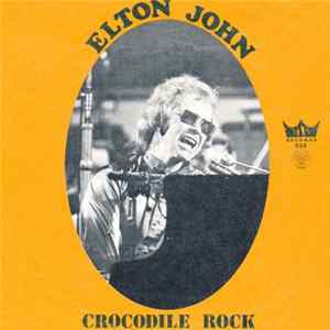 Download Elton John - Crocodile Rock