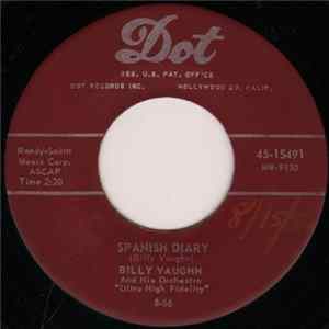 Download Billy Vaughn And His Orchestra - Spanish Diary / When The White Lilacs Bloom Again