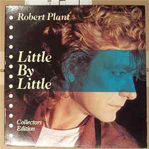 Download Robert Plant - Little By Little (Collectors Edition)