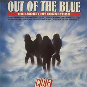 Download Cue - Out Of The Blue (The Smokey Hit Connection)