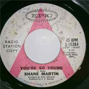 Download Shane Martin - You're So Young