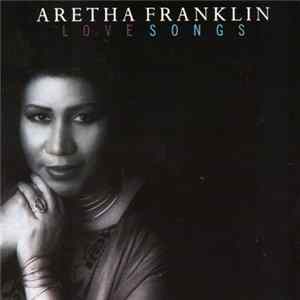 Download Aretha Franklin - Love Songs