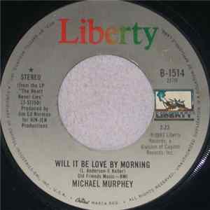 Download Michael Murphey - Will It Be Love By Morning