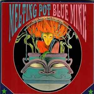 Download Blue Mink - Melting Pot