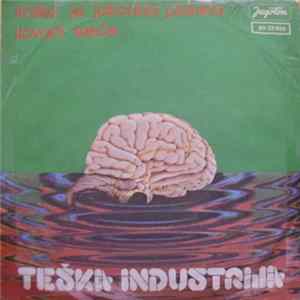 Download Teška Industrija - Kolika Je Jahorina Planina / Kovači Sreće