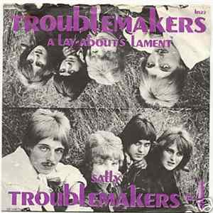 Download Troublemakers - A Lay-About's Lament / Sally