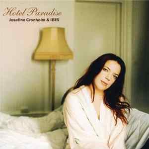 Download Josefine Cronholm & Ibis - Hotel Paradise