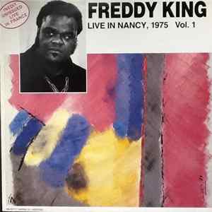 Download Freddy King - Live In Nancy, 1975 Vol. 1
