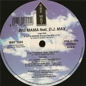 Download Big Mama Feat. DJ Max - Let's Groove