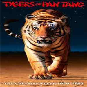 Download Tygers Of Pan Tang - The Greatest Years 1979 - 1983