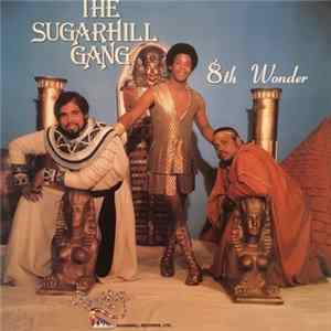 Download Sugarhill Gang - 8th Wonder