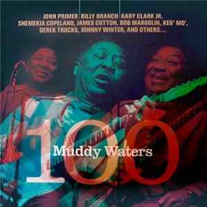 Download John Primer And Special Friends - Muddy Waters 100