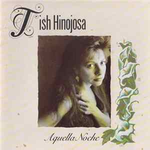 Download Tish Hinojosa - Aquella Noche