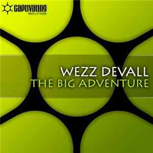 Download Wezz Devall - The Big Adventure