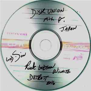 Download Rick Godson Wilhite - Disk Union Mix Pt.1