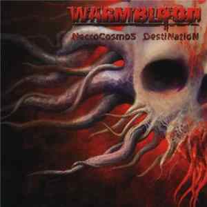 Download Warmblood - Necrocosmos Destination