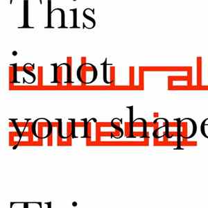 Download Cultural Amnesia - This Is Not Your Shape
