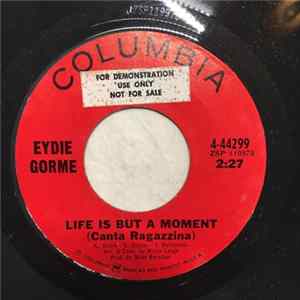 Download Eydie Gorme - Life Is But A Moment (Canta Ragazzina) / What Makes Me Love Him?