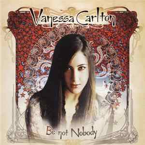 Download Vanessa Carlton - Be Not Nobody