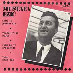Download Mustafa Ezić - Samo Se Jednom Voli