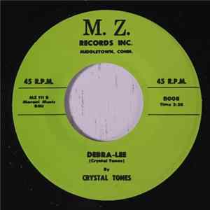 Download Crystal Tones - Debra-Lee / A Girl I Love