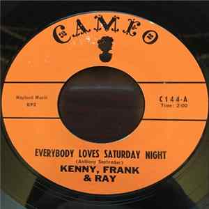 Download Kenny, Frank & Ray - Everybody Loves Saturday Night