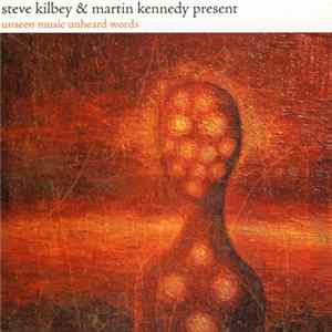 Download Steve Kilbey & Martin Kennedy - Present - Unseen Music Unheard Words