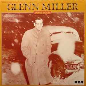 Download Glenn Miller - Pure Gold
