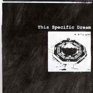 Download This Specific Dream - This Specific Dream