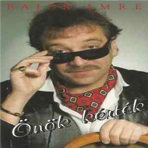 Download Bajor Imre - Önök Kérték