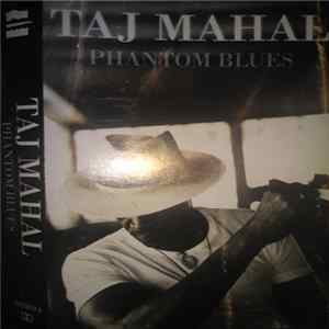 Download Taj Mahal - Phantom Blues