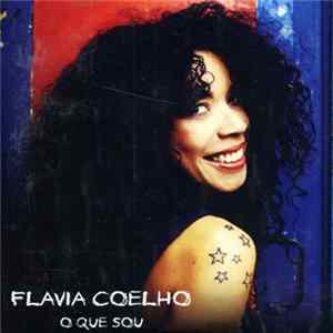 Download Flavia Coelho - O Que Sou