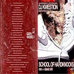 Download DJ Kwestion - School Of Hardknocks, Vol. 1