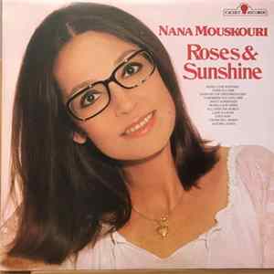 Download Nana Mouskouri - Roses And Sunshine
