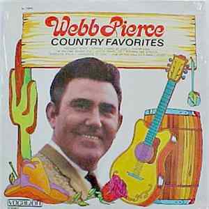 Download Webb Pierce - Country Favorites