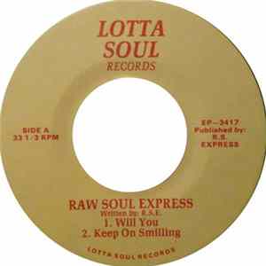 Download Raw Soul Express - Will You / Keep On Smiling / For You / Thing Call Music