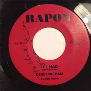 Download Ossie Holtham - If I Had/You're Mine