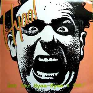 Download Hyaa! - Get Yer Hyaa-Hyaa`s Out!